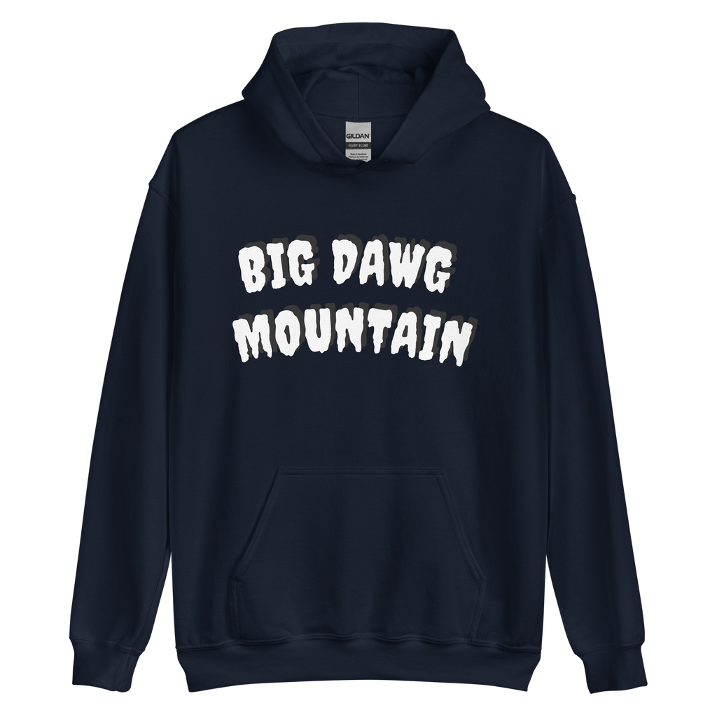 Big Dawg Mountain Hoodies